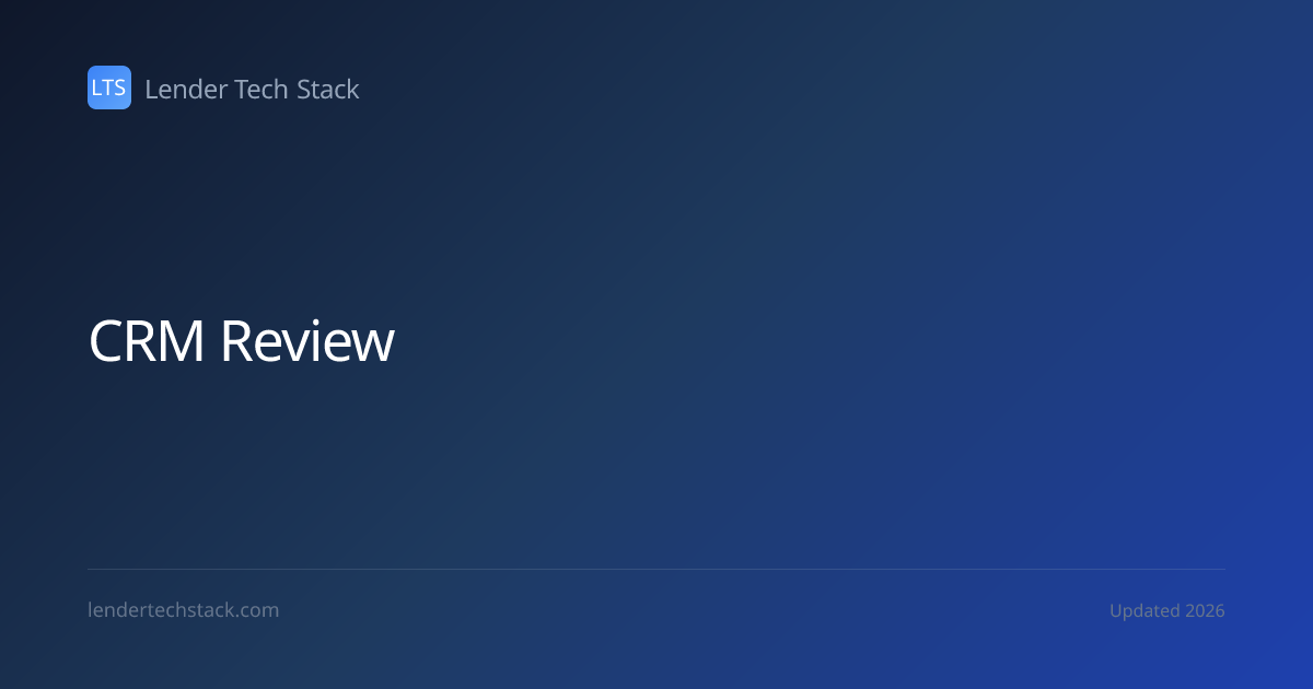Velocify Review 2026: Enterprise Lead Management | Lender Tech Stack